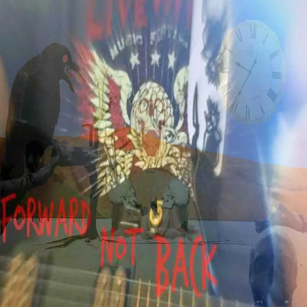Forward Not Back