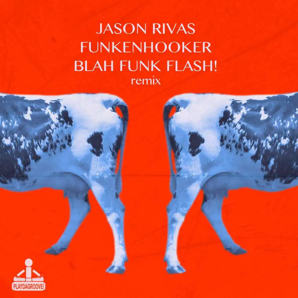 Blah Funk Flash! (Remix)