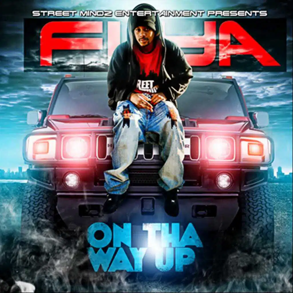 On tha Way Up (Street Mindz Entertainment Presents)