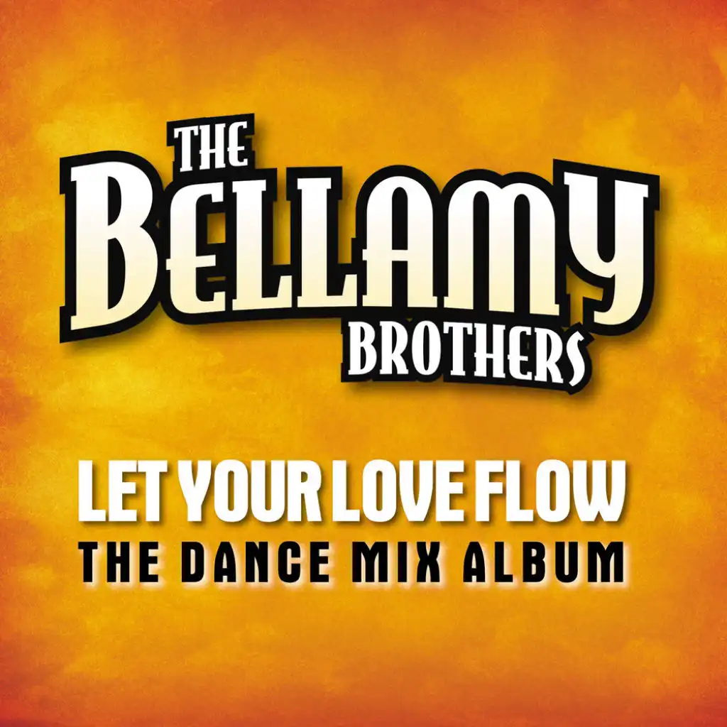 Let Your Love Flow (The Dance Mix Album)