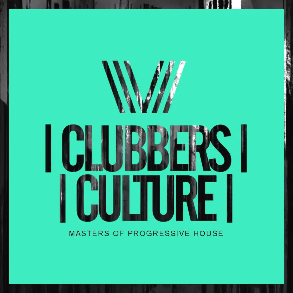 Clubbers Culture: Masters Of Progressive House
