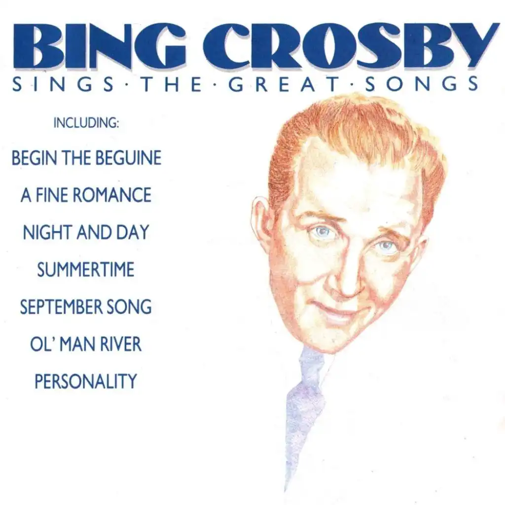 Bing Sings The Great Songs