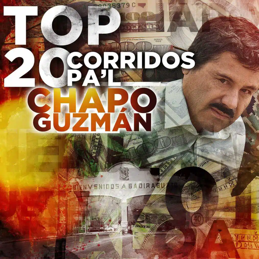 Top 20 Corridos Pa'l Chapo Guzman