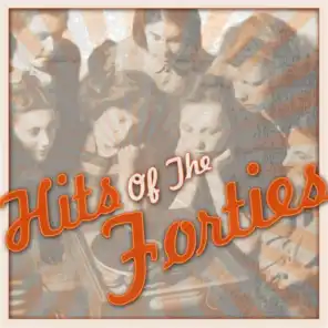 Hits Of The Forties