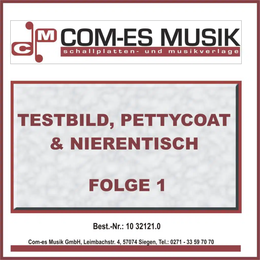 Testbild, Pettycoat & Nierentisch, Folge 1
