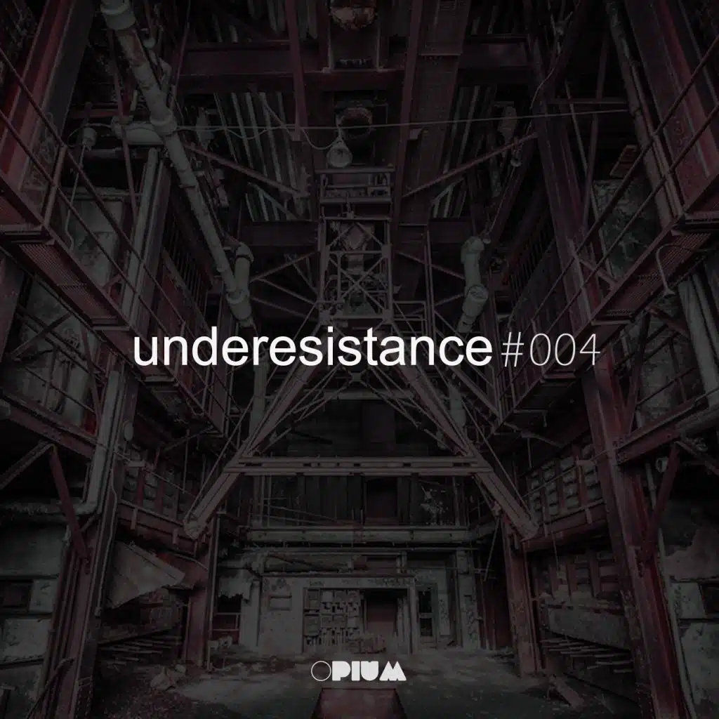 Underesistance #004