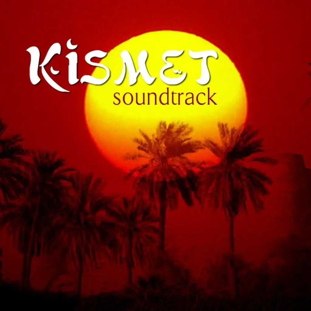 Kismet (Original Soundtrack)