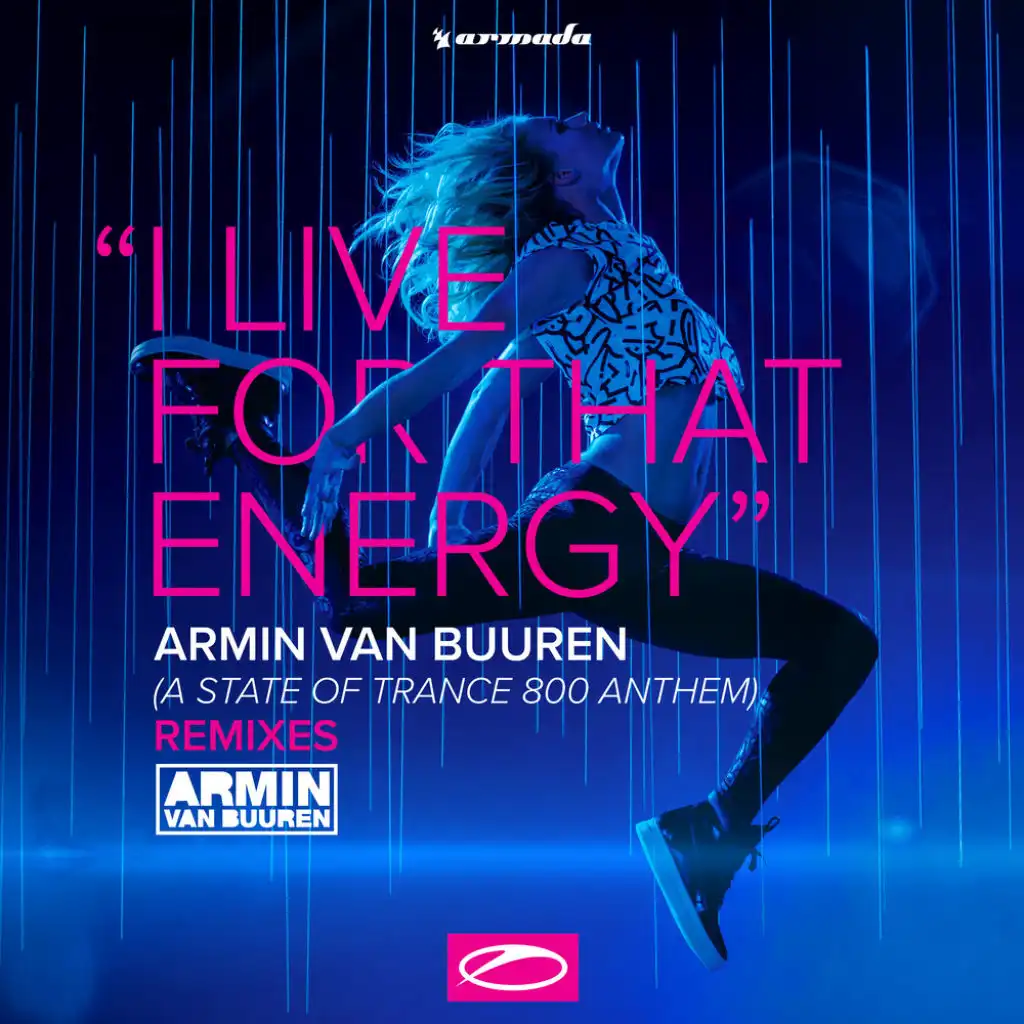 I Live For That Energy (ASOT 800 Anthem) (MaRLo Extended Remix)