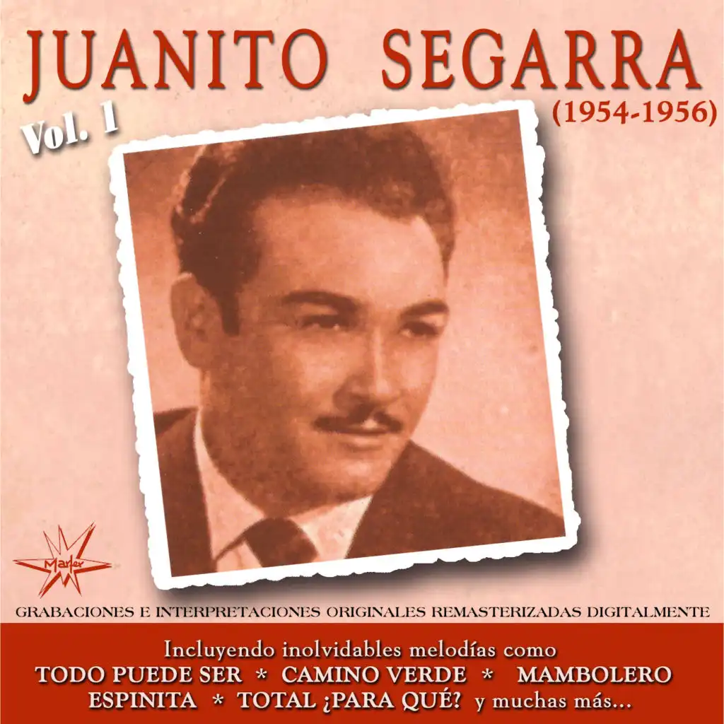 Juanito Segarra, Vol. 1 (1954 - 1956 Remastered)