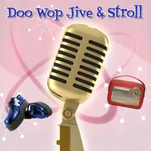 Doo Wop Jive & Stroll, Vol. 1