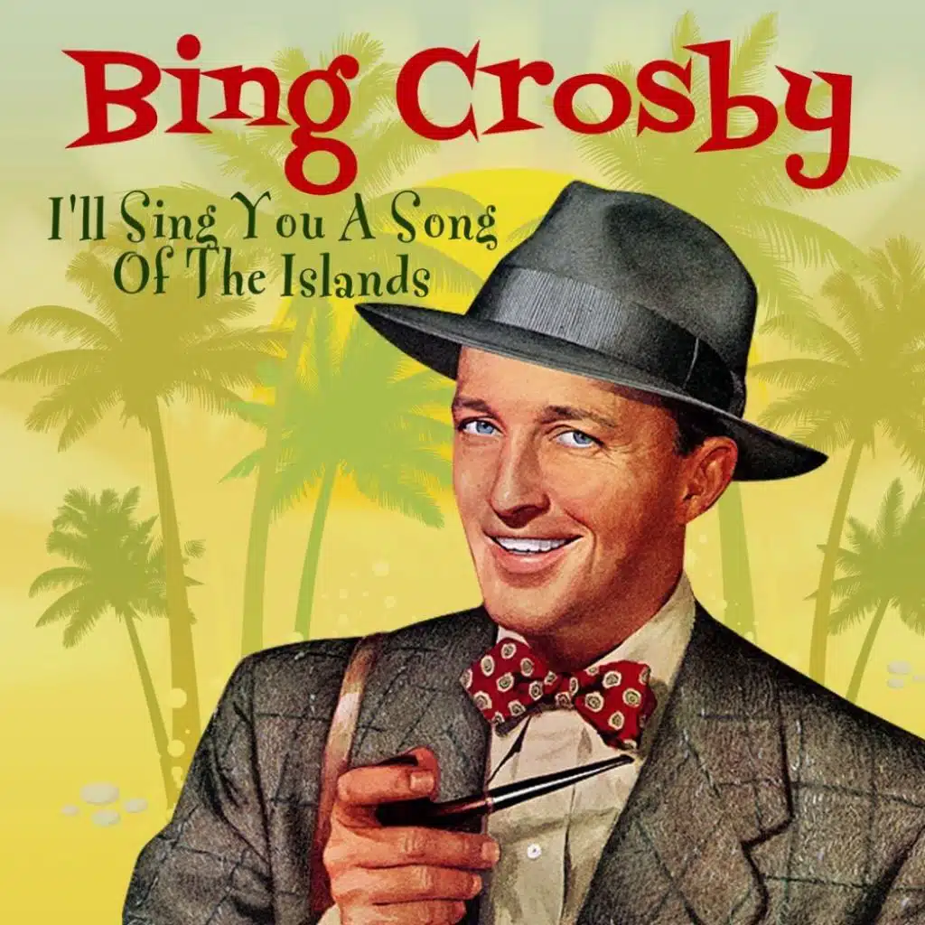 I'll Sing You A Song Of The Islands