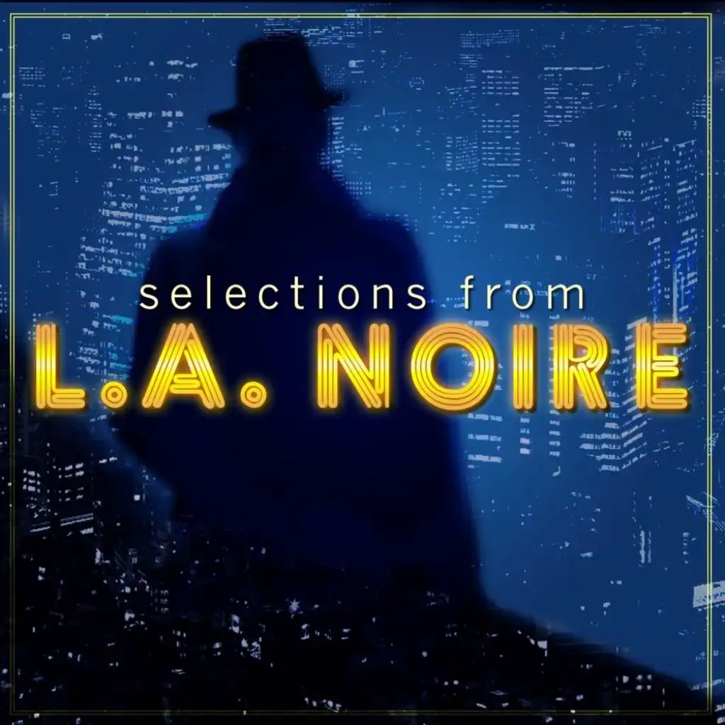 "Murder", He Says (from "LA Noire")