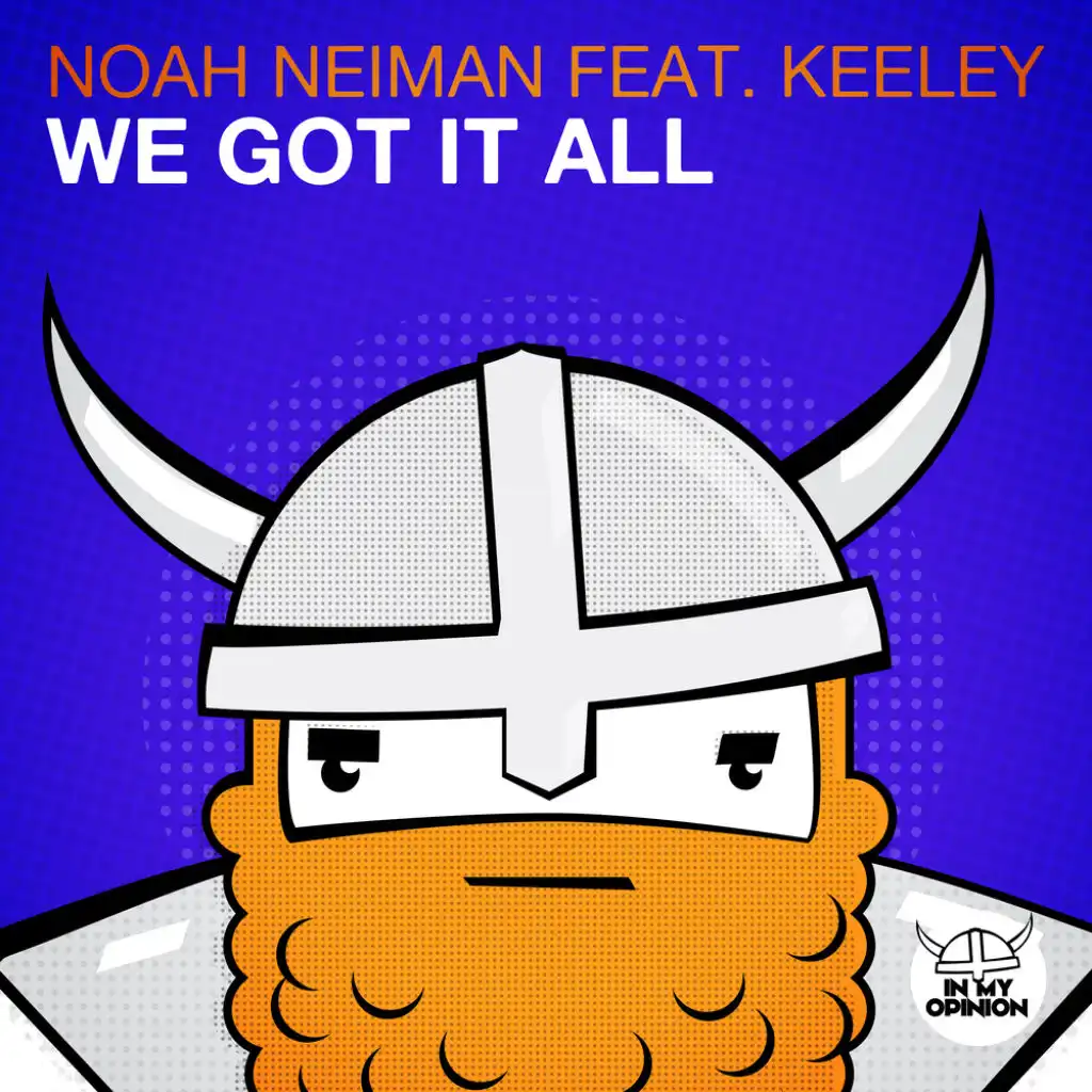 We Got It All (Radio Edit) [feat. Keeley]