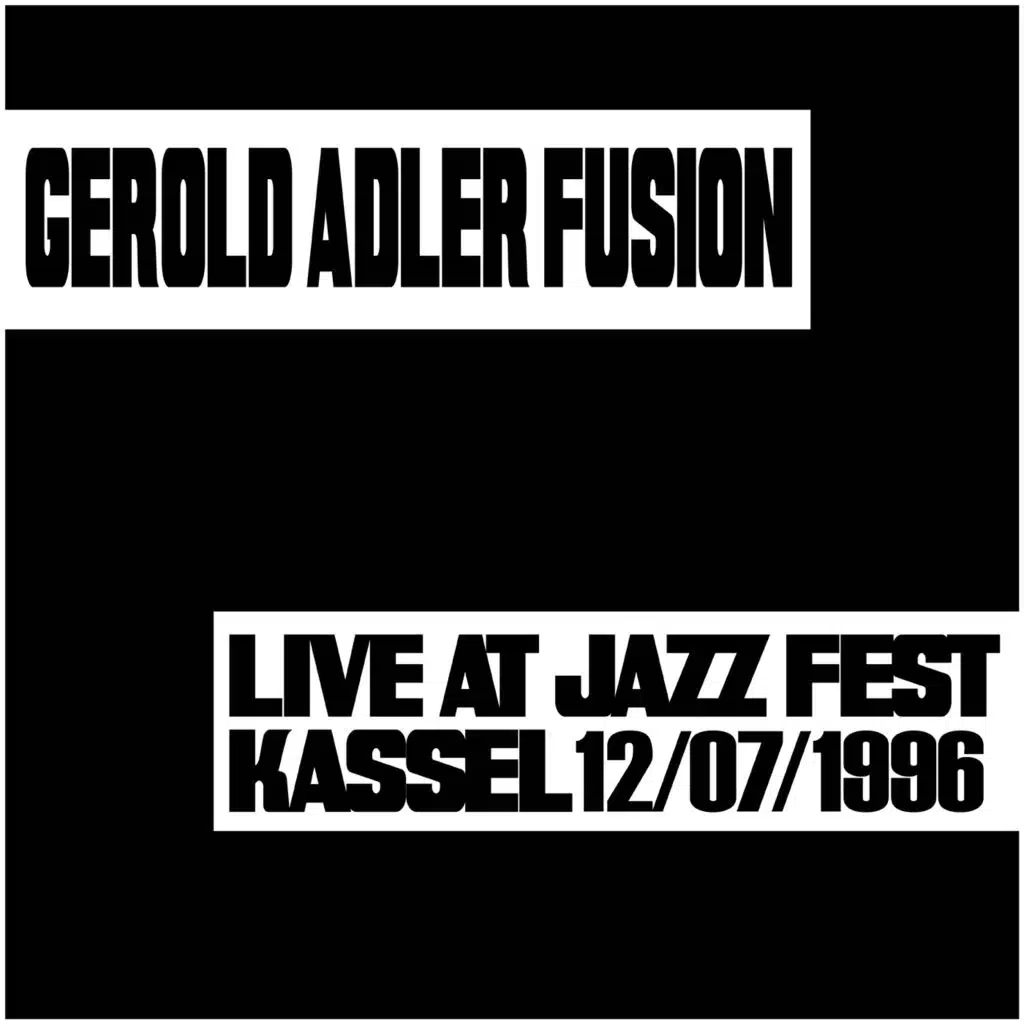Live At Jazz Fest Kassel 12/07/1996 (Live)