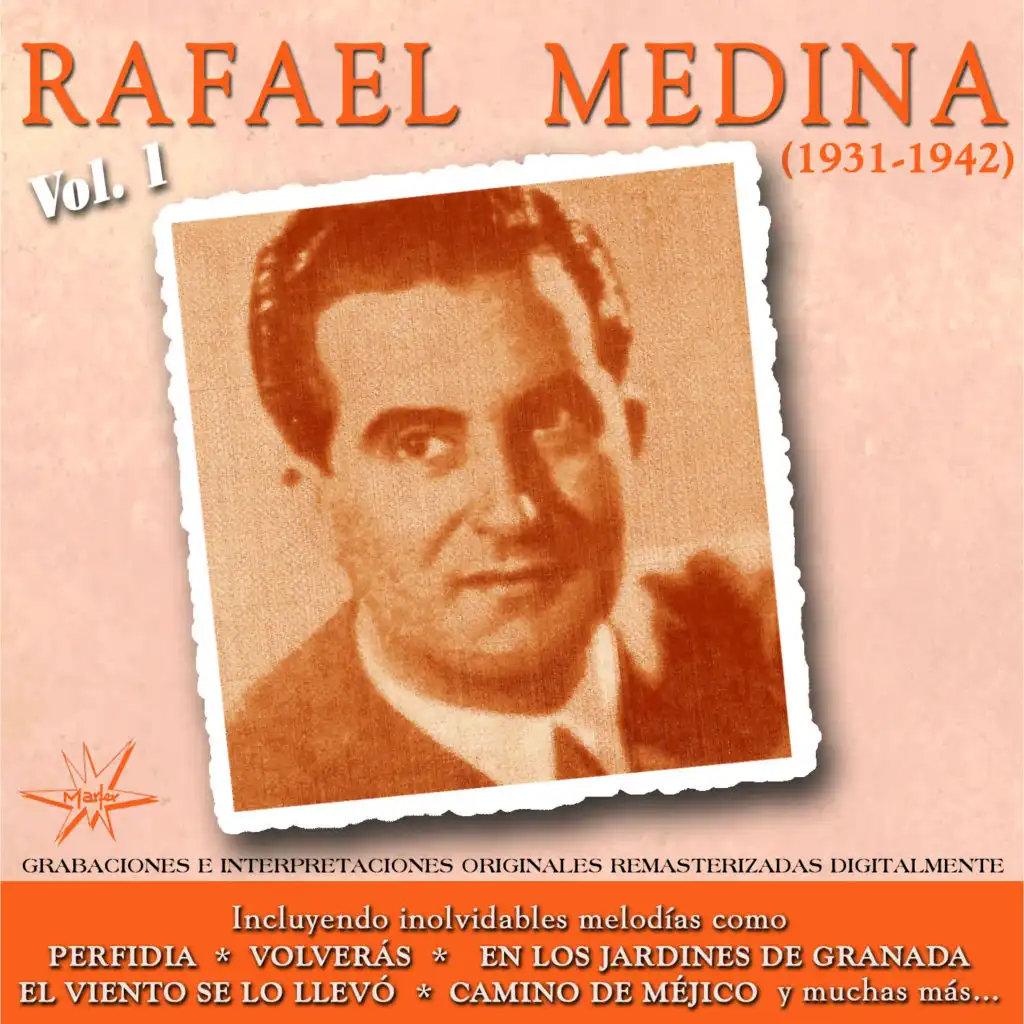 Rafael Medina, Vol. 1 (1931 - 1942 Remastered)