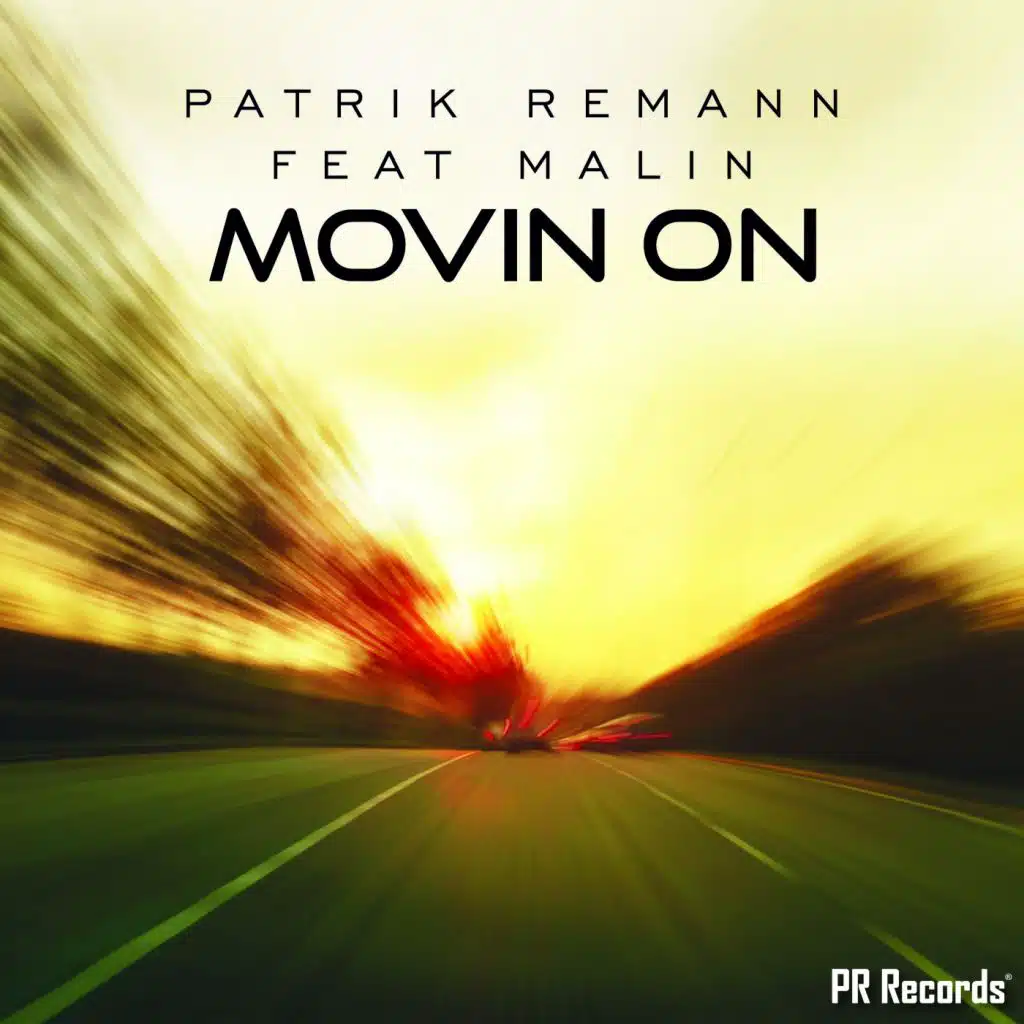 Movin On (feat. Malin)