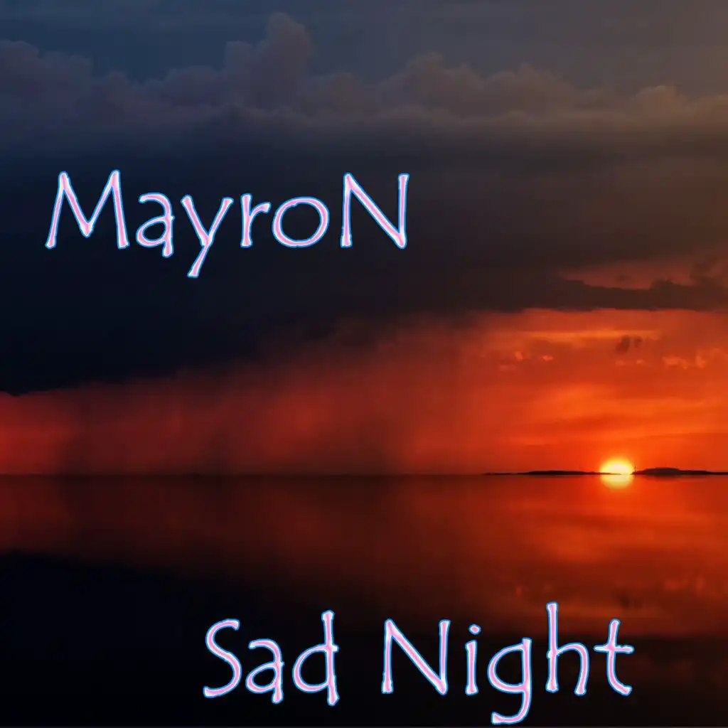 Sad Night (Part 2)