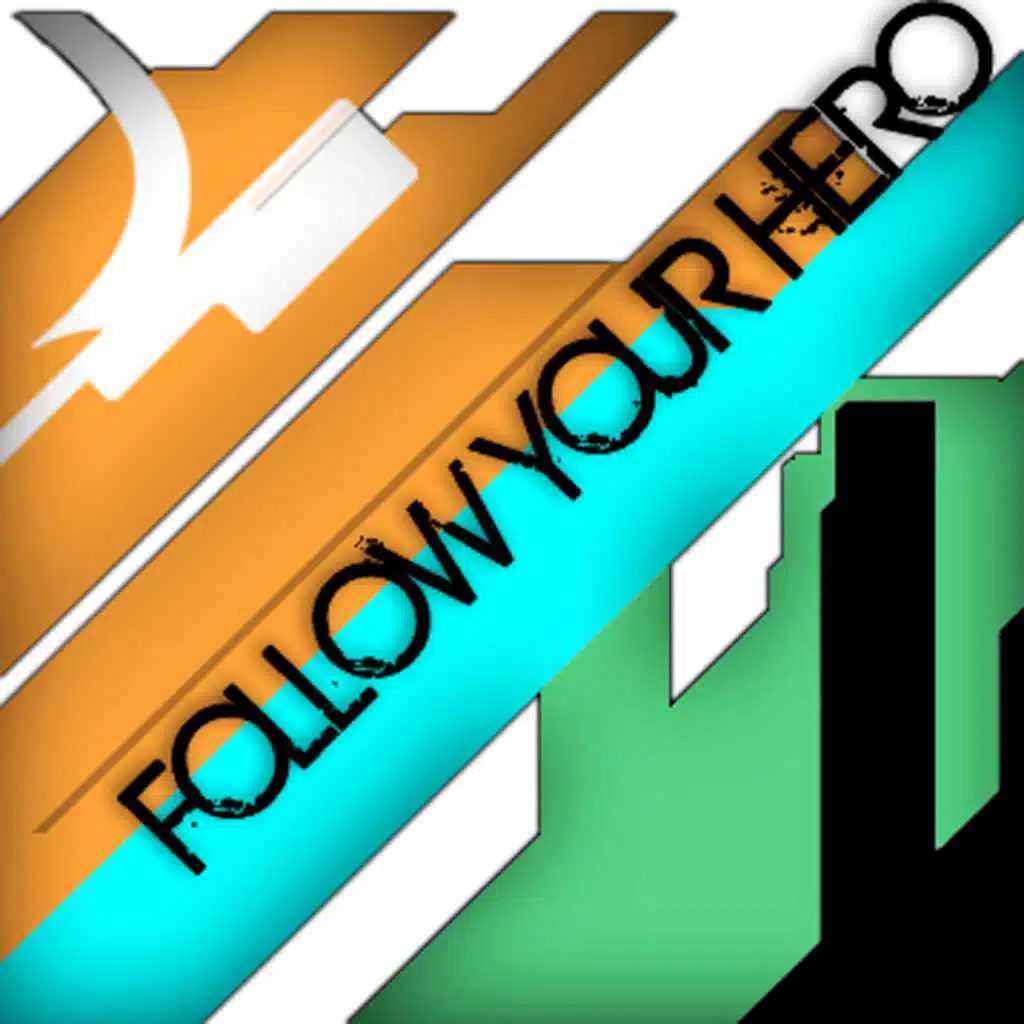 Follow Your Hero - EP