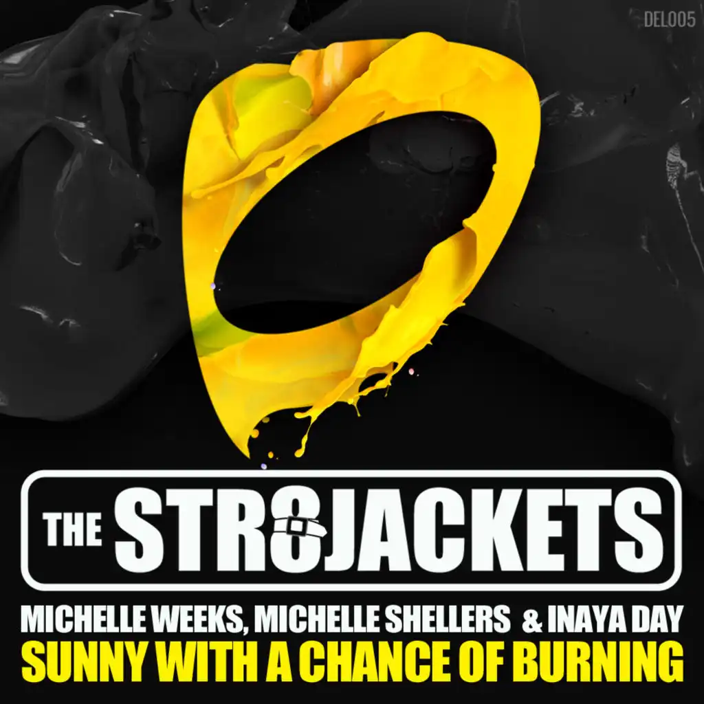 Sunny With a Chance of Burning (feat. Michelle Weeks, Michelle Shellers & Inaya Day)