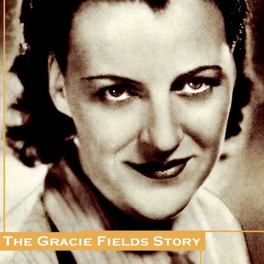 The Gracie Fields Story