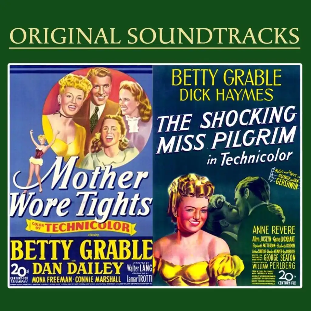 Mother Wore Tights & The Shocking Miss Pilgrim (Original Soundtrack Recording)