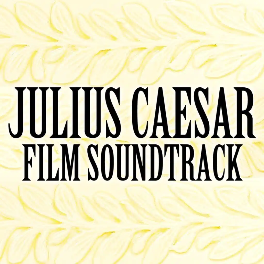 Julius Caesar (Original Soundtrack Recording)