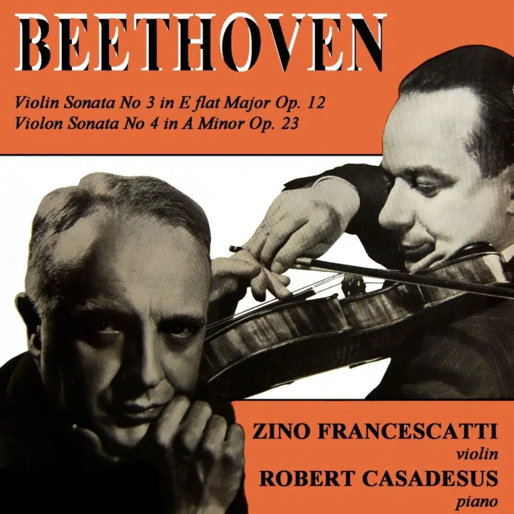 Beethoven: Violin Sonatas Nos. 3 & 4