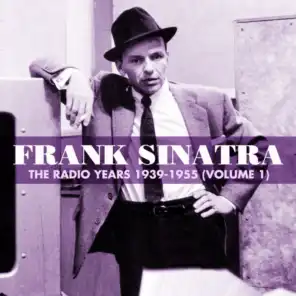 The Radio Years 1939-1955, Vol. 1