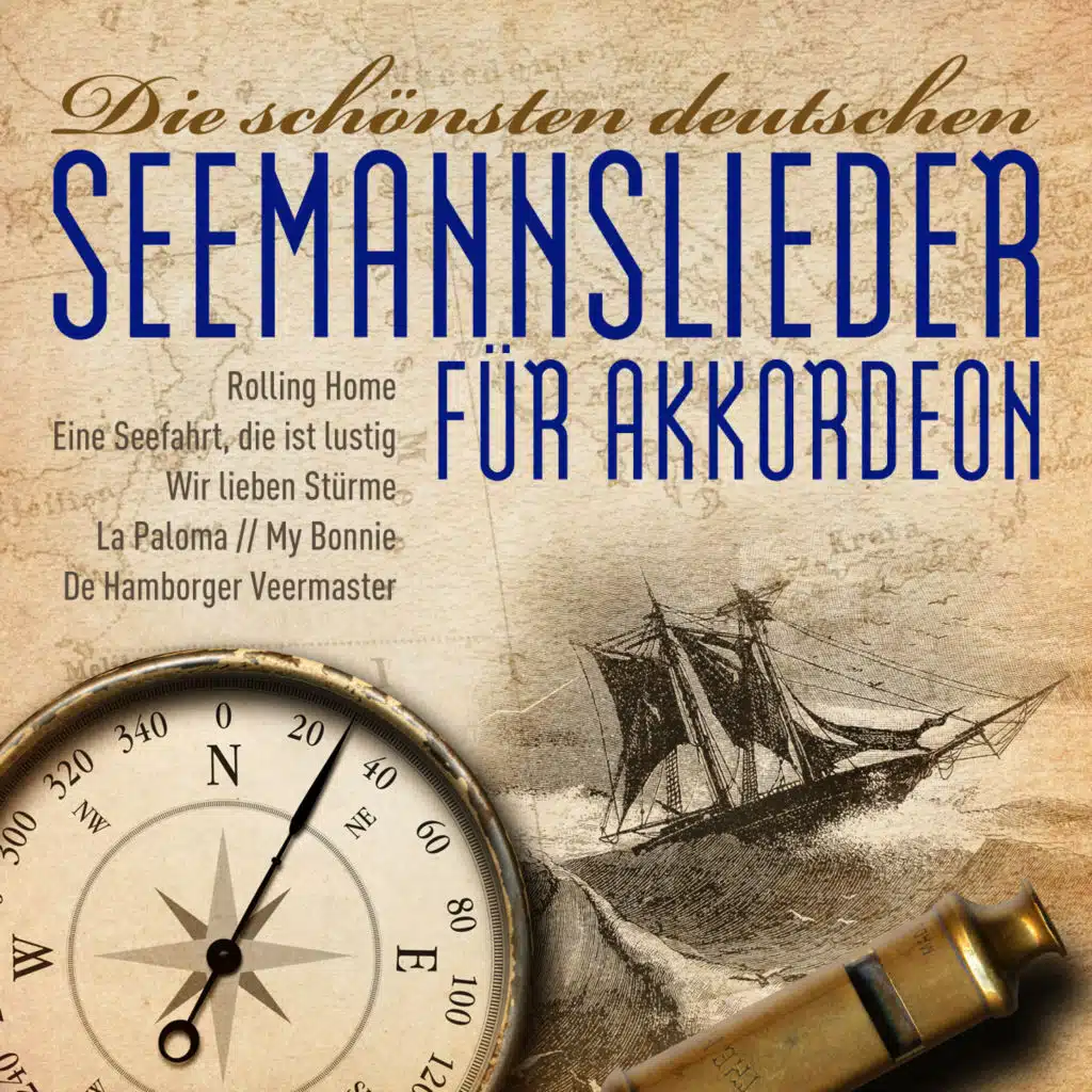 Die schönsten deutschen Seemannslieder für Akkordeon