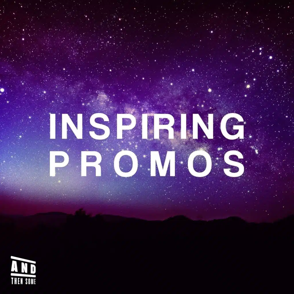 Inspiring Promos