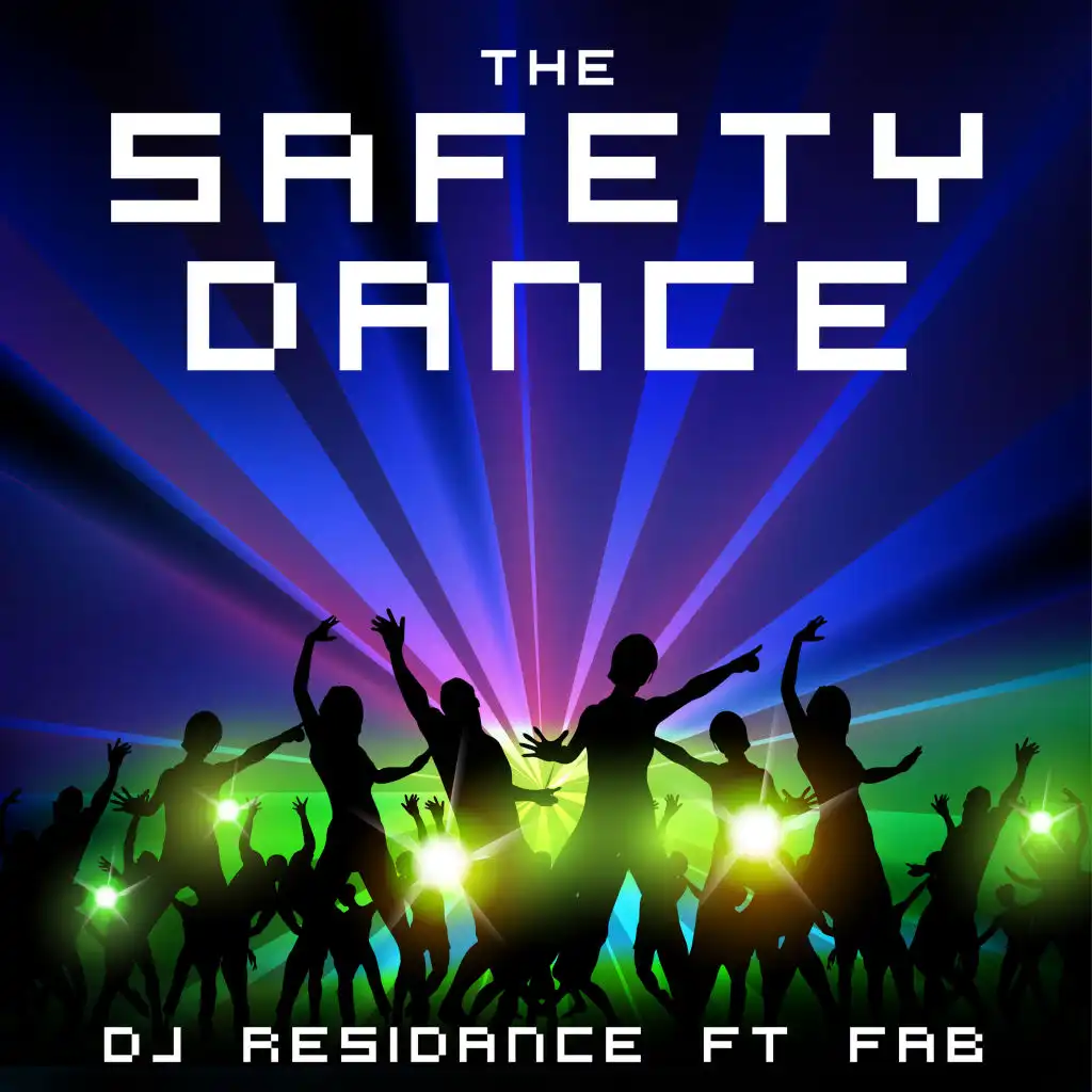 The Safety Dance (Silent Chill Mix) [feat. Fab]