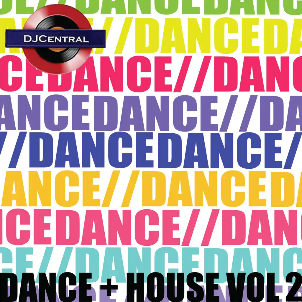 DJ Central Dance + House Vol, 2