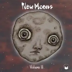 New Moons, Vol. III