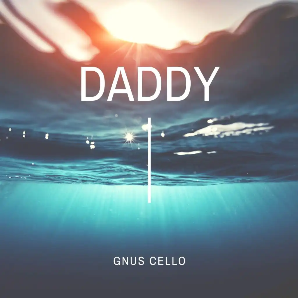 Daddy (For Cello and Piano)