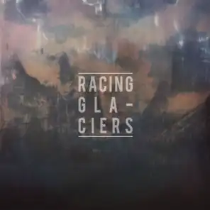 Racing Glaciers EP