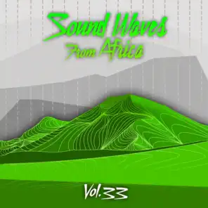 Sound Waves From Africa Vol. 33
