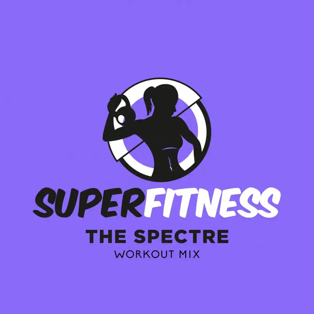 The Spectre (Workout Mix Edit 132 bpm)