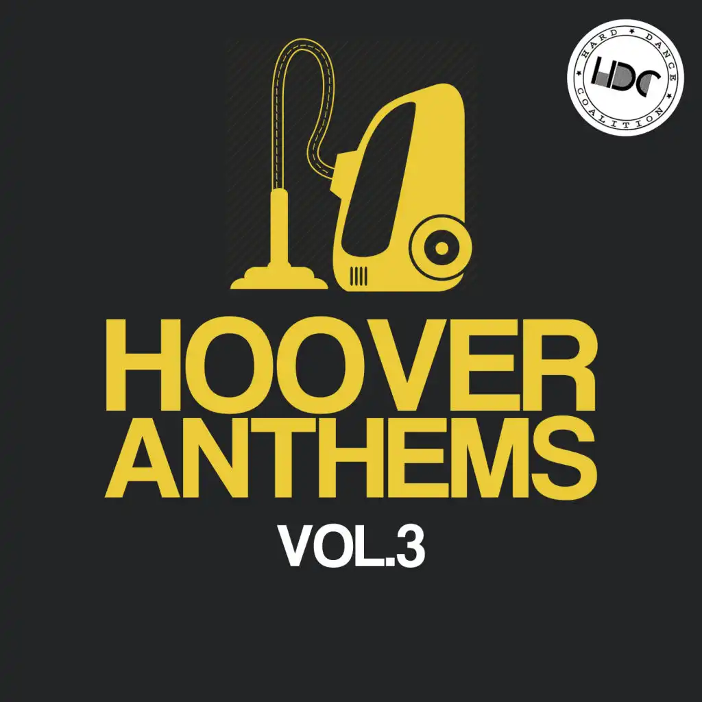 Hoover Anthems., Vol. 3 (Mix 2)