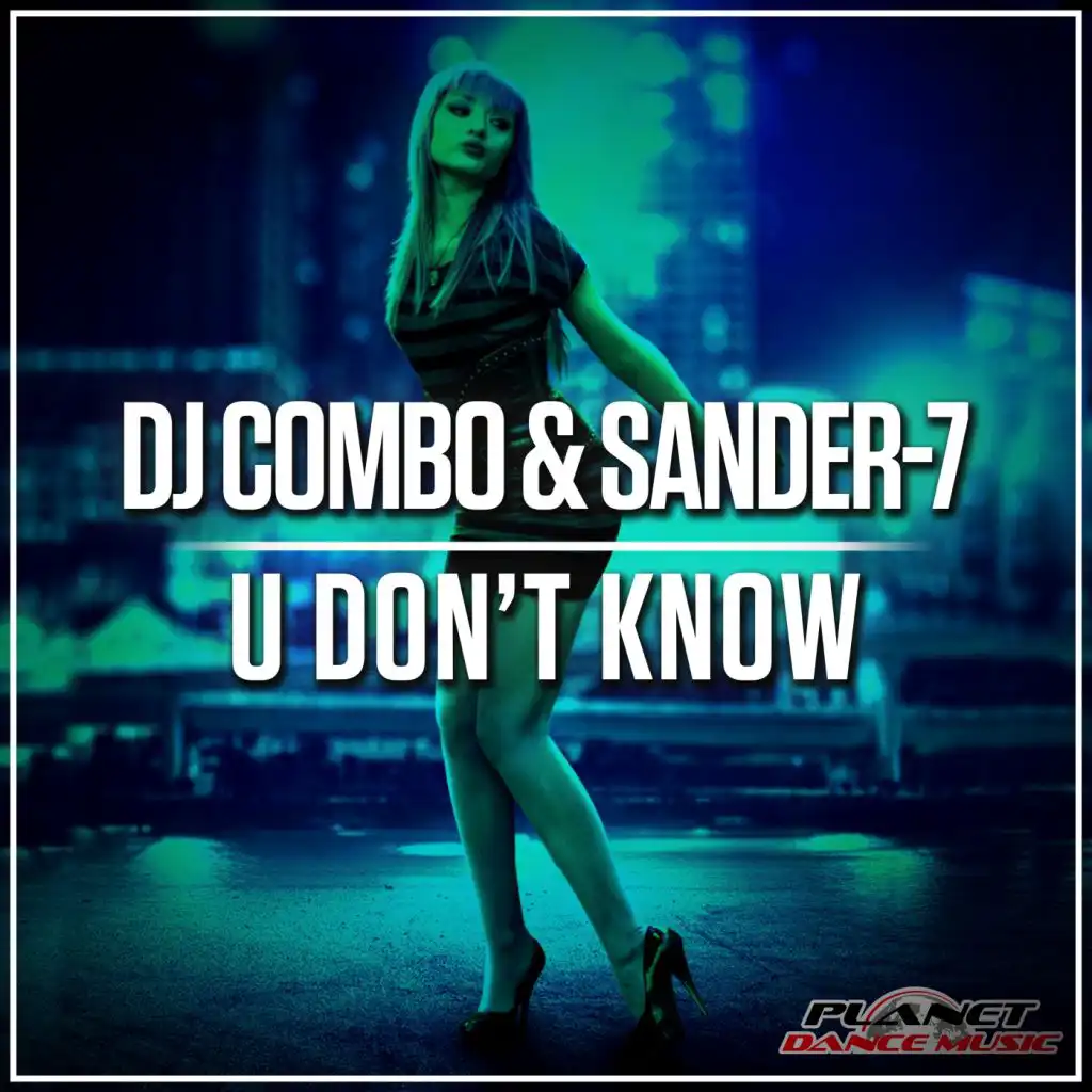 U Don't Know (Extended Mix)
