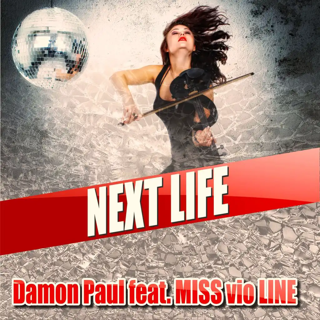 Next Life (feat. MISS vio LINE)