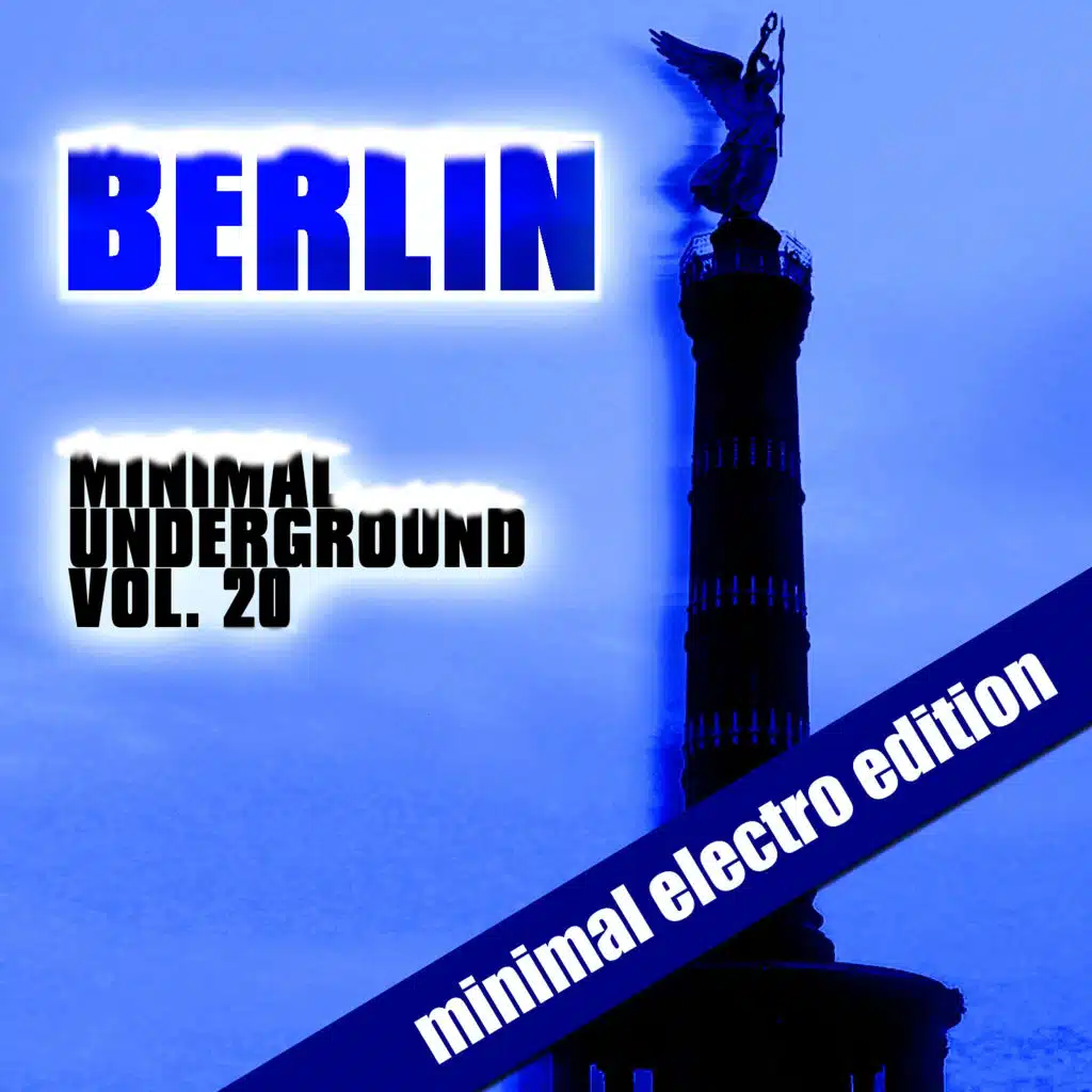 Berlin Minimal Underground, Vol. 20