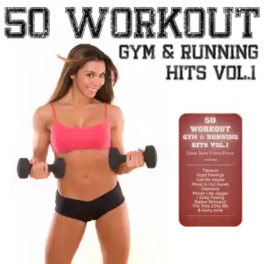 50 Workout Gym & Running Hits Vol.1 (Cardio Shape Fitness Edition)