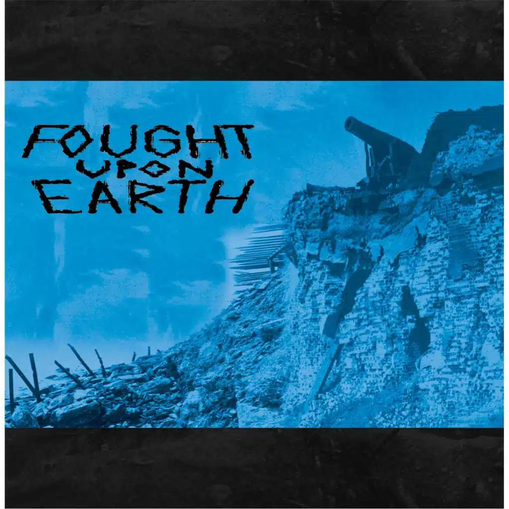 Fought Upon Earth