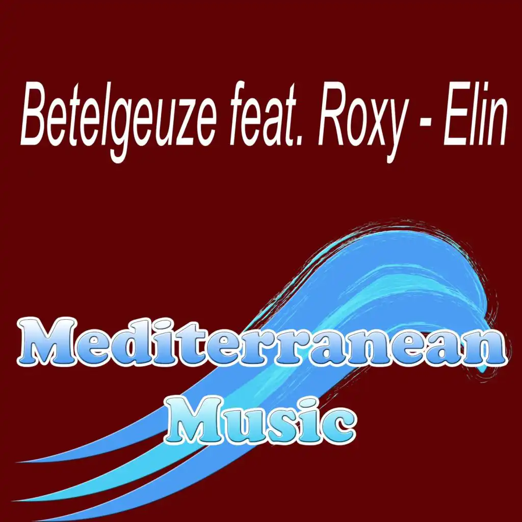 Betelgeuze feat. Roxy