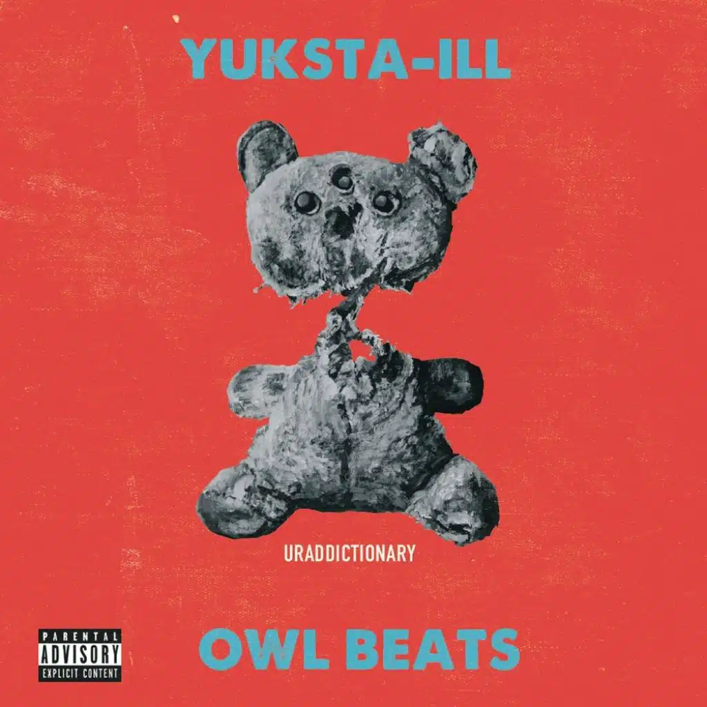 YUKSTA-ILL and OWL BEATS