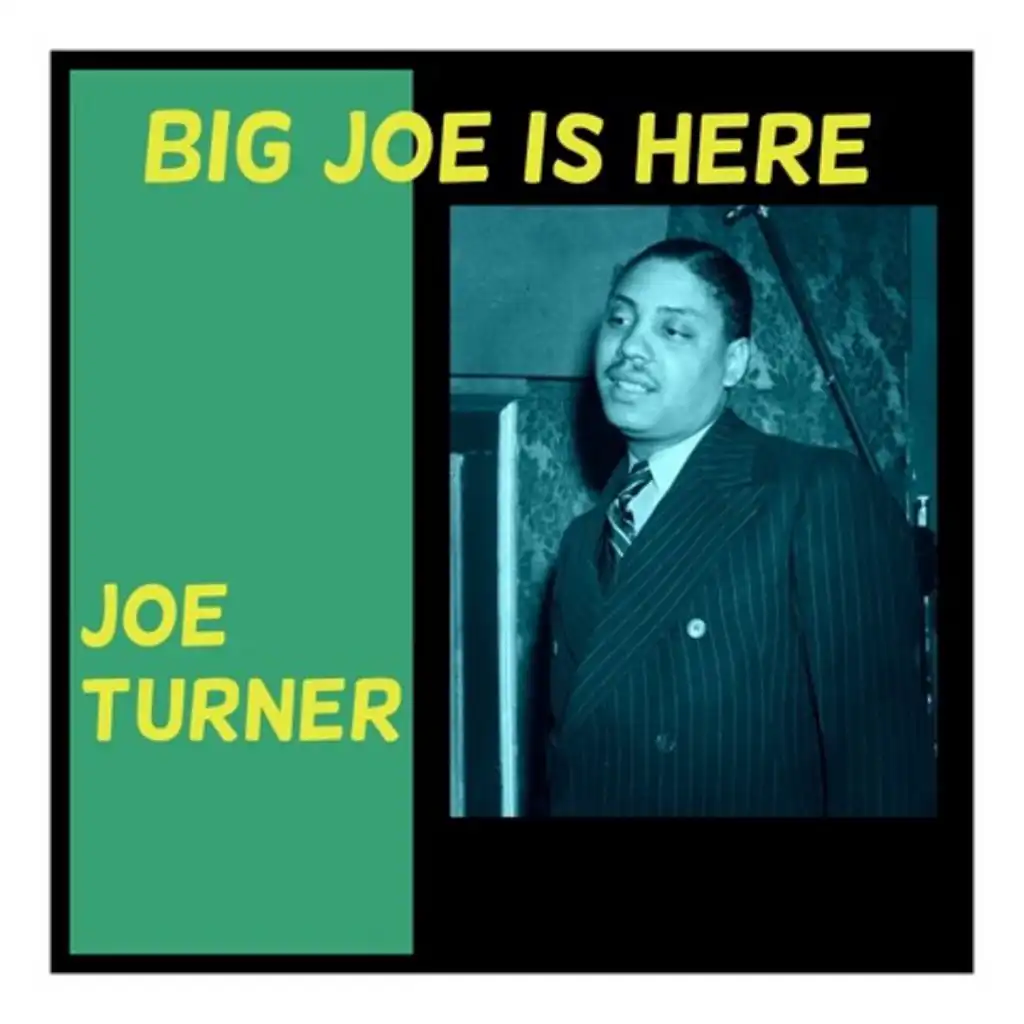 Big Joe Is Here