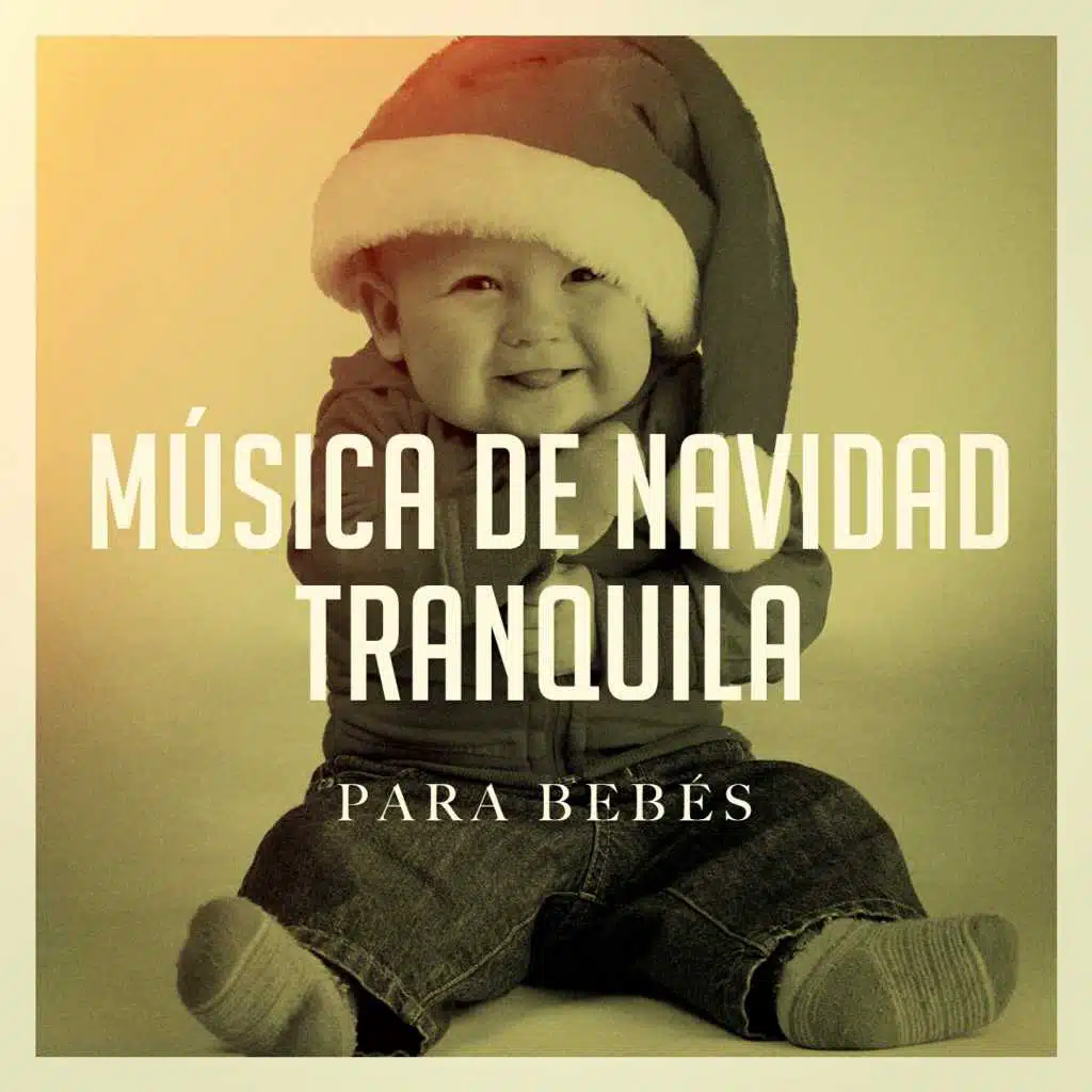 Música De Navidad Tranquila Para Bebés