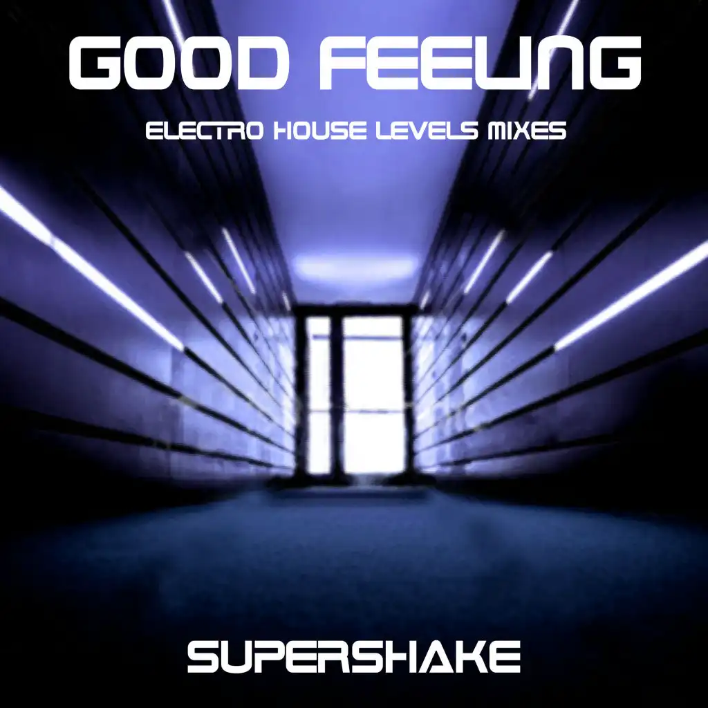 Good Feeling (Club Levels Edit)