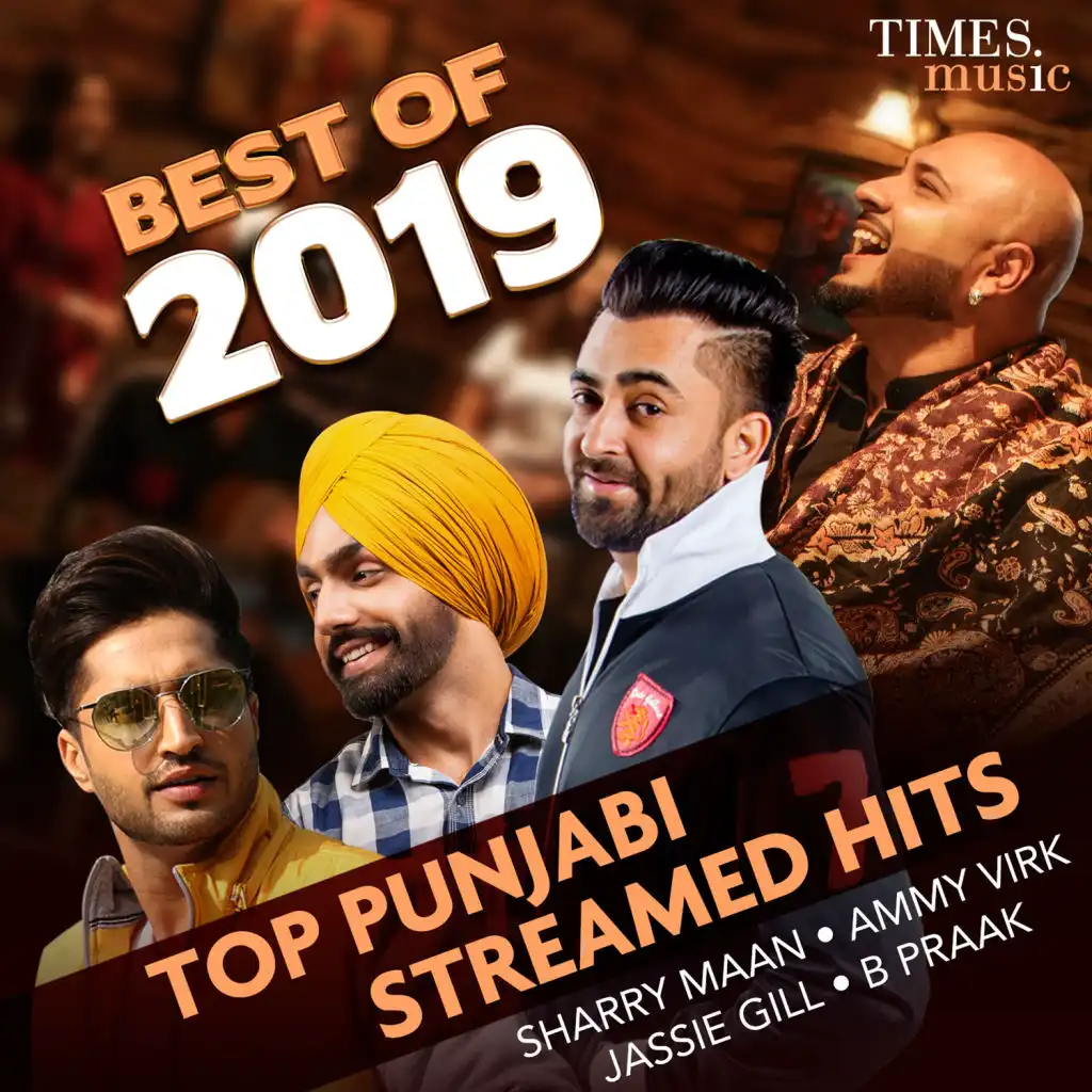 Best of 2019 - Top Punjabi Streamed Hits