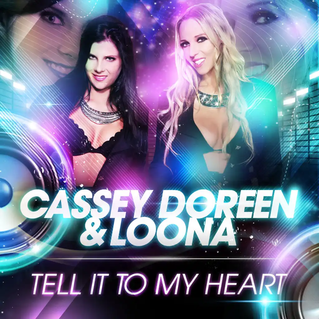 Cassey Doreen & Loona